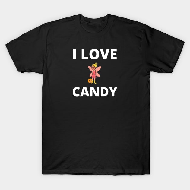 I love Candy Fairy T-Shirt by InspiredCreative